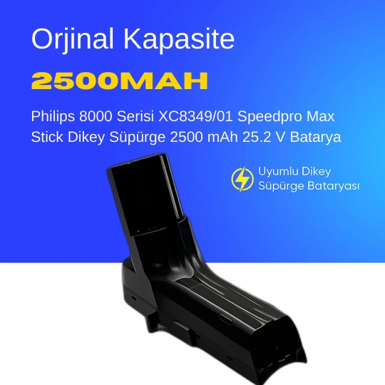 Philips 8000 Serisi XC8349/01 Speedpro Max Stick Dikey Süpürge 2500 mAh 25.2 V  Batarya – Orjinal Uyumlu Uzun Ömürlü, Yüksek Performans Pil ürün görseli 1