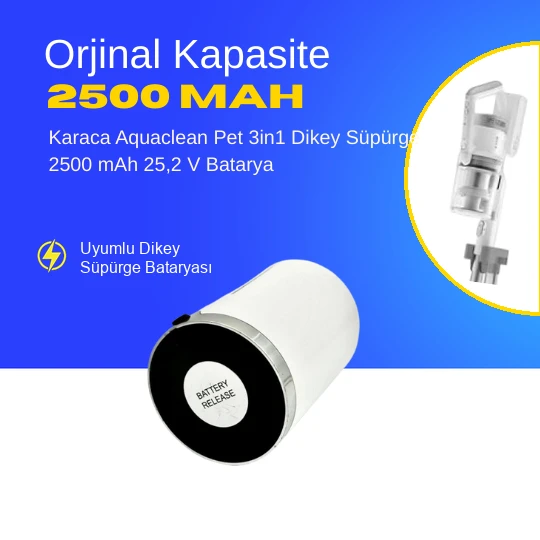 Karaca Aquaclean Pet 3in1 Dikey Süpürge 2500 mAh 25,2 V  Batarya – Orjinal Uyumlu Uzun Ömürlü, Yüksek Performans Pil ürün görseli 1