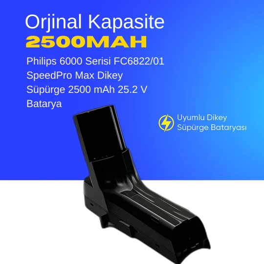 Philips 6000 Serisi FC6822/01 SpeedPro Max Dikey Süpürge 2500 mAh 25.2 V  Batarya – Orjinal Uyumlu Uzun Ömürlü, Yüksek Performans Pil ürün görseli 1