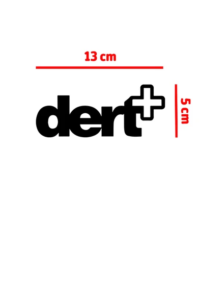 Dert+ Oto Cam Sticker 13*5 Cm - Resim 2