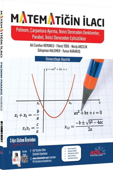 Acil Yayınları Matematiğin İlacı Polinomlar Çarpanlara Ayırma 2. Dereceden Denklemler Parabol İkinci Dereceden Eşitsizlikler ürün görseli 1