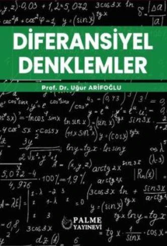 DİFERANSİYEL DENKLEMLER (UĞUR ARİFOĞLU) (PALME) ürün görseli 1
