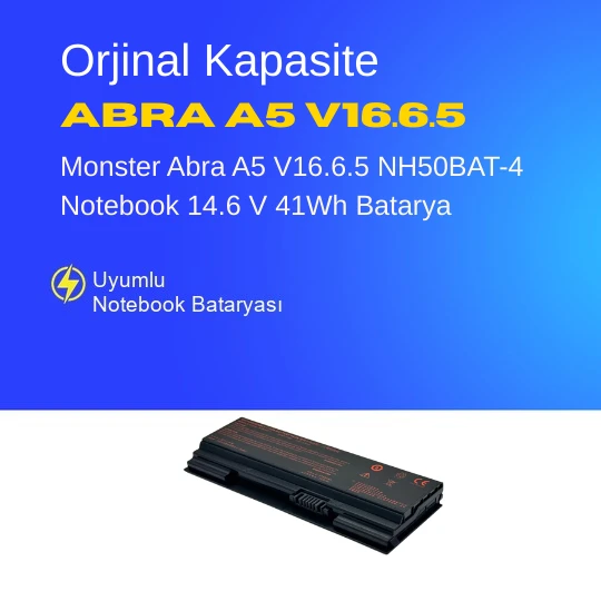 Monster Abra A5 V16.6.5 NH50BAT-4 Notebook 14.6 V 41Wh Batarya – Orjinal Uyumlu, Yüksek Performanslı ürün görseli 1
