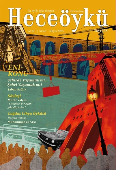 Hece Öykü Dergi 128.Sayı Nisan-Mayıs 2025 ürün görseli 1