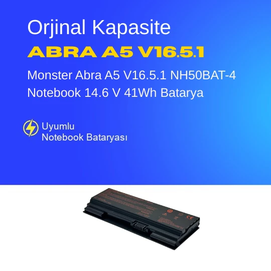 Monster Abra A5 V16.5.1 NH50BAT-4 Notebook 14.6 V 41Wh Batarya – Orjinal Uyumlu, Yüksek Performanslı ürün görseli 1