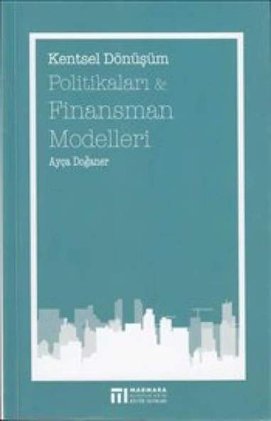 Kentsel Dönüşüm Politikaları ve Finansman Modelleri ürün görseli 1