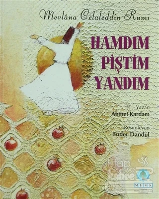 Hamdım Piştim Yandım Mevlana Celaleddin Rumi ürün görseli 1