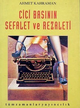 Cici Basının Sefalet ve Rezaleti ürün görseli 1