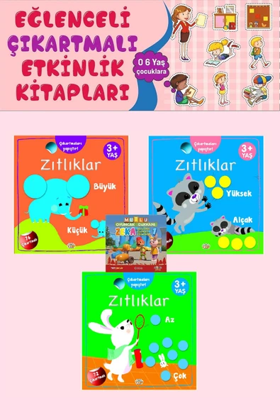3 Yaş ve Üzeri Zıtlıklar Kitabım Seti (3 Kitap)- 72 Çıkartmalı ürün görseli 1