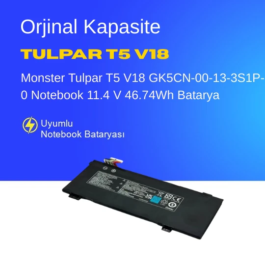 Monster Tulpar T5 V18 GK5CN-00-13-3S1P-0 Notebook 11.4 V 46.74Wh Batarya – Orjinal Uyumlu, Yüksek Performanslı ürün görseli 1