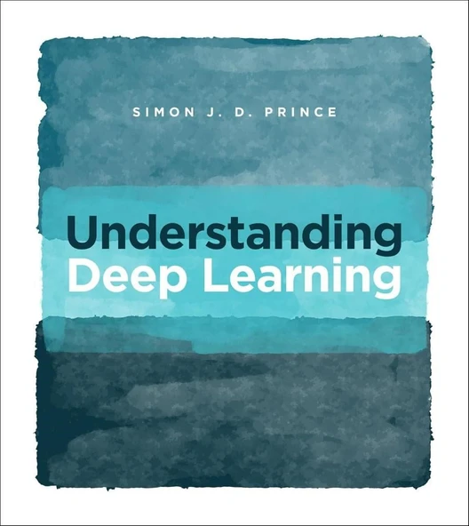 Understanding Deep Learning Simon J.D. Prince ürün görseli 1