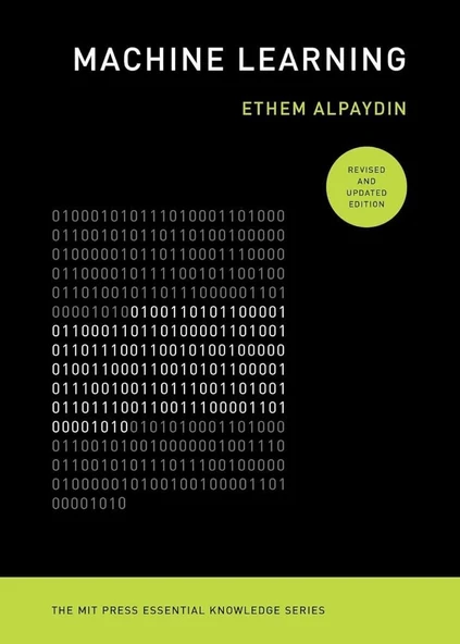Machine Learning, revised and updated edition (The MIT Press Essential Knowledge series) Ethem Alpaydin ürün görseli 1