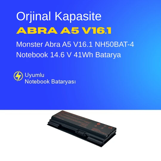 Monster Abra A5 V16.1 NH50BAT-4 Notebook 14.6 V 41Wh Batarya – Orjinal Uyumlu, Yüksek Performanslı ürün görseli 1