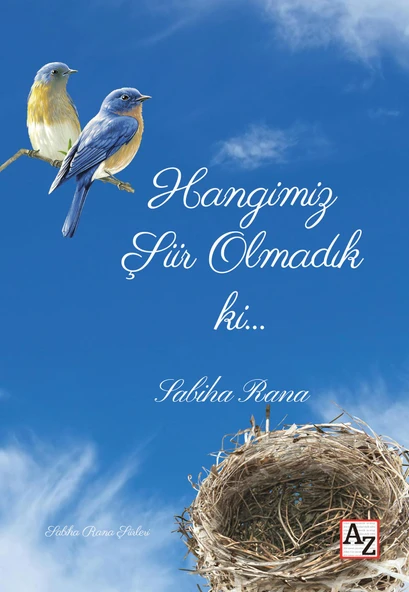 Hangimiz Şiir Olmadık ki… - Sabiha Rana ürün görseli 1