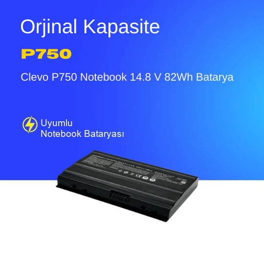 Clevo P750ZM Notebook 14.8 V 82Wh Batarya – Orjinal Uyumlu, Yüksek Performanslı ürün görseli 1