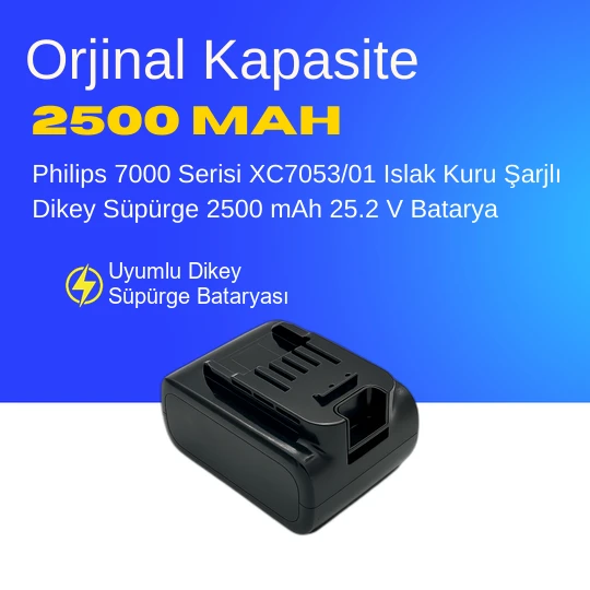 Philips 7000 Serisi XC7053/01 Islak Kuru Şarjlı Dikey Süpürge 2500 mAh 25.2 V  Batarya – Orjinal Uyumlu Uzun Ömürlü, Yüksek Performans Pil ürün görseli 1