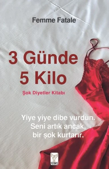 3 Günde 5 Kilo Şok Diyetler Kitabı FEMME FATALE ürün görseli 1