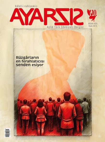 Ayarsız Dergi 110.Sayı Nisan 2025 ürün görseli 1