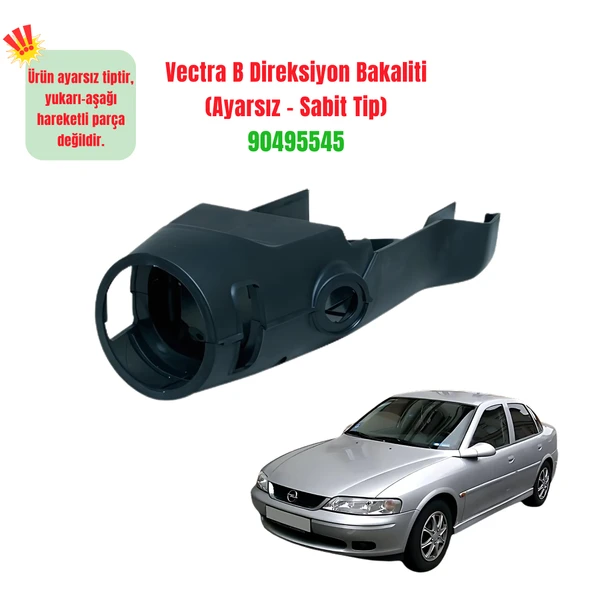 Vectra B Direksiyon Bakaliti (Ayarsız – Sabit Tip) 90495545 ürün görseli 1