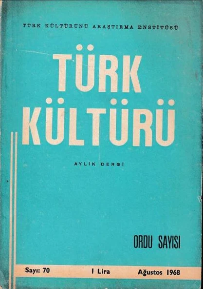 Türk Kültürü 70 Ağustos 1968 Ordu Sayısı ürün görseli 1