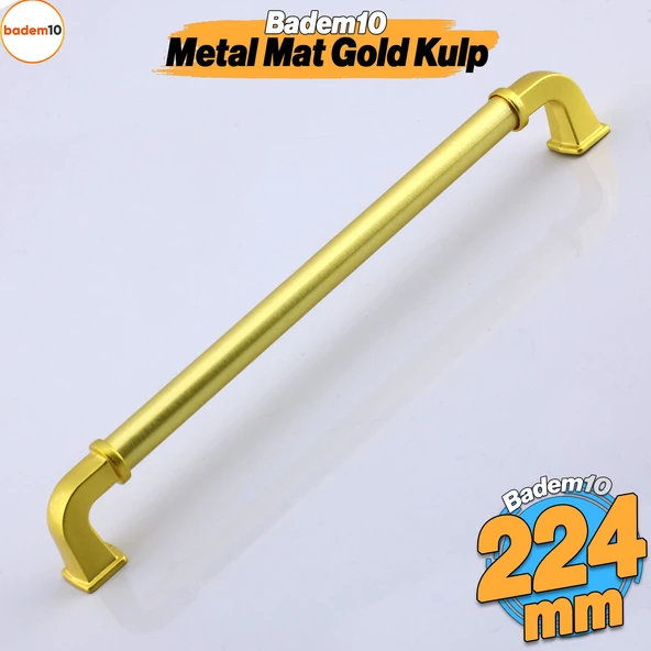 Alfa Metal Mat Gold Altın Kulp 224 mm Mobilya Çekmece Mutfak Dolabı Dolap Kapak Kulpları Kulb Kulpu ürün görseli 1