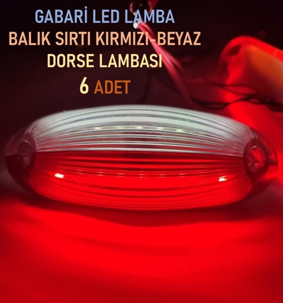 6 Adet Gabari Led Balık Sırtı Dorse Lambası Kırmızı-beyaz 12-24 Volt ürün görseli 1