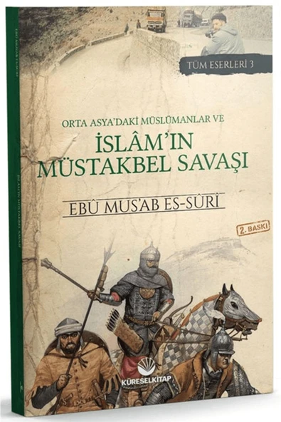 Orta Asya'daki Müslümanlar ve İslam'ın Müstakbel Savaşı / Küresel Kitap / 9786056992995 ürün görseli 1