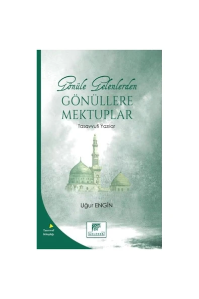 Gönüle Gelenlerden Gönüllere Mektuplar Tasavvufi Yazılar ürün görseli 1