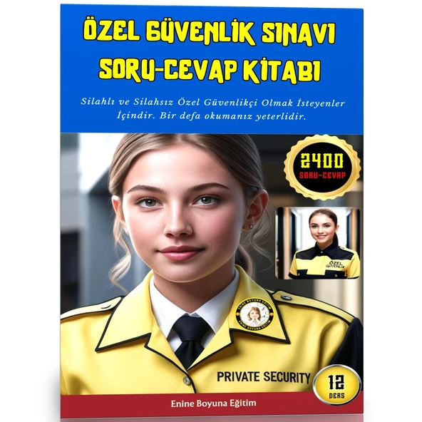 Özel Güvenlik Sınavı Soru-Cevap Kitabı (Soru Cevapla Konu Anlatımı) ürün görseli 1