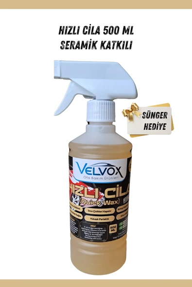 Velvox Hızlı Cila Seramik Katkılı 500 ml Sünger Hediye, Hızlı Cila, Oto Cila, Quick Wax ürün görseli 1