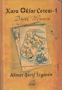 Kara Oklar Çetesi 1 Büyük Macera Ciltli AHMET ŞERİF İZGÖREN ürün görseli 1