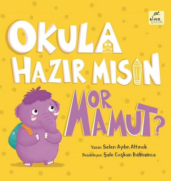 Okula Hazır mısın Mor Mamut Ciltli SELEN AYDIN ALTINOK ürün görseli 1
