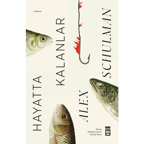 HAYATTA KALANLAR  ALEX SCHULMAN  TİMAŞ ürün görseli 1
