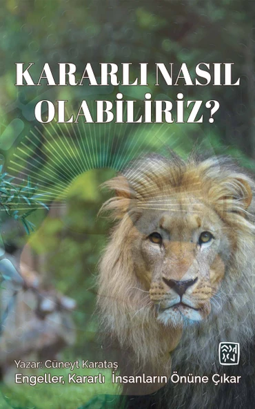 Kararlı Nasıl Olabiliriz? - Cüneyt Karataş ürün görseli 1