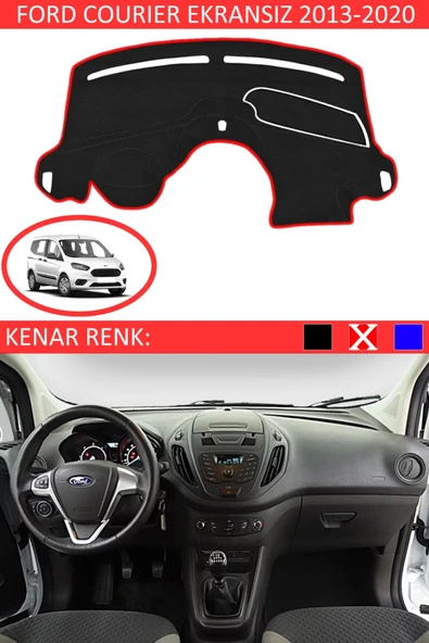 Torpido Koruma Halısı Siyah Kenar Renk Kırmızı Ford Courier Ekransız 2013-2020 ile Uyumlu ürün görseli 1