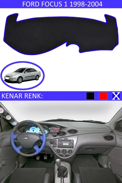 Torpido Koruma Halısı Siyah Kenar Renk Mavi Ford Focus 1 1998-2004 ile Uyumlu ürün görseli 1