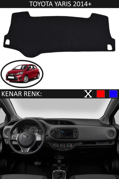 Torpido Koruma Halısı Siyah Kenar Renk Siyah Toyota Yaris 2014 + ile Uyumlu ürün görseli 1