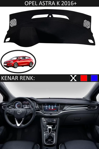 Torpido Koruma Halısı Siyah Kenar Renk Siyah Opel Astra K 2016+ ile Uyumlu ürün görseli 1