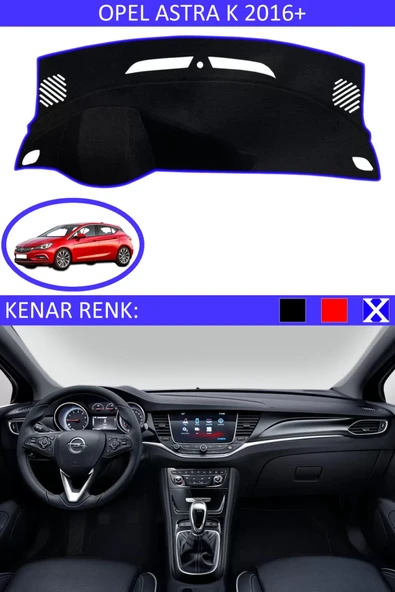 Torpido Koruma Halısı Siyah Kenar Renk Mavi Opel Astra K 2016+ ile Uyumlu ürün görseli 1