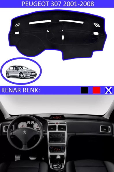 Torpido Koruma Halısı Siyah Kenar Renk Mavi Peugeot 307 2001-2008 ile Uyumlu ürün görseli 1