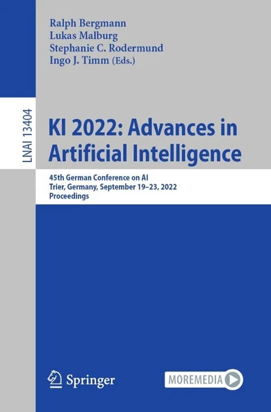 KI 2022: Advances in Artificial Intelligence: 45th German Conference on AI, Trier, Germany, September 19–23, 2022, Proceedings (Lecture Notes in Artificial Intelligence) Bergmann Malburg ürün görseli 1