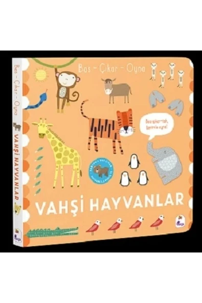 Bas – Çıkar – Oyna Vahşi Hayvanlar (Ciltli) ürün görseli 1