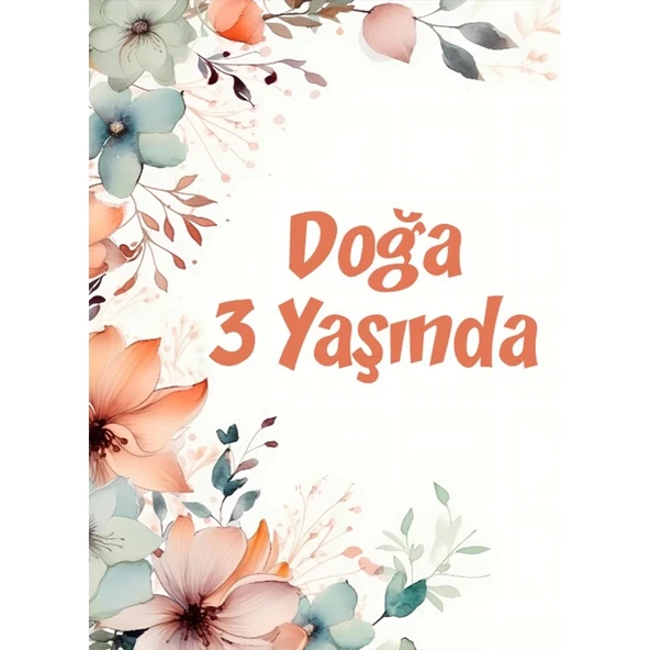 Çiçekler Temalı Doğum Günü Afişi 50X70 cm ürün görseli 1