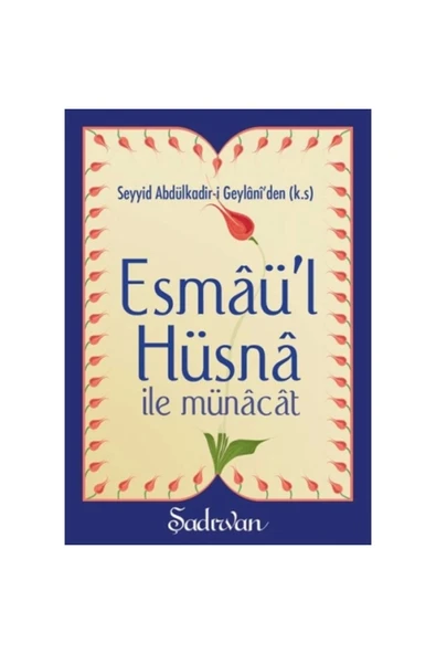 Esmaül Hüsna ile Münacat | Seyyid Abdülkadir-i Geylani ürün görseli 1