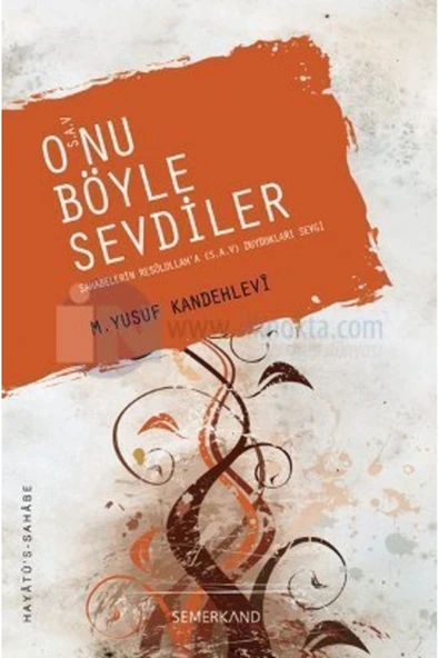 Onu Böyle Sevdiler | M. Yusuf Kandehlevi ürün görseli 1