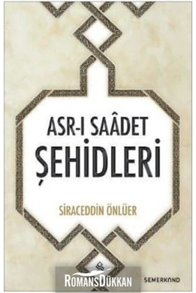 Asrı Saadet Şehidleri | Siraceddin Önlüer ürün görseli 1