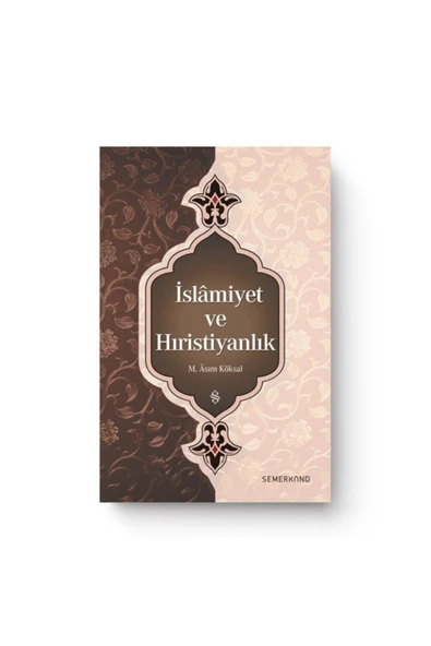 İslamiyet ve Hıristiyanlık | M.Asım Köksal ürün görseli 1