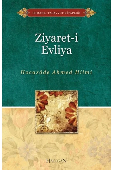 Ziyareti Evliya | Hocazade Ahmed Hilmi ürün görseli 1