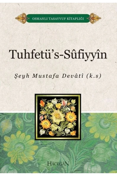 Tuhfetüs Sufiyyin | Şeyh Mustafa Devati - Resim 2