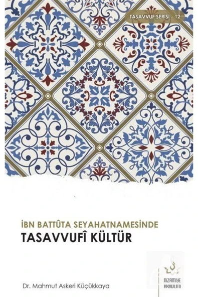 İbn Battuta Seyahatnamesinde Tasavvufi Kültür ürün görseli 1